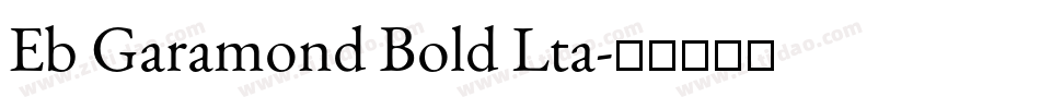 Eb Garamond Bold Lta字体转换